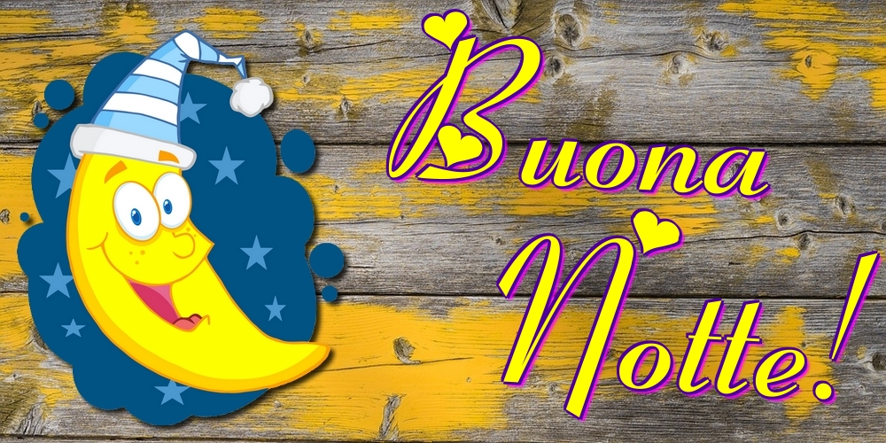 Cartoline di buonanotte - Buona Notte! - messaggiauguricartoline.com