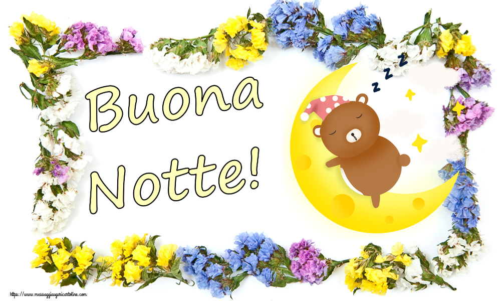 Buonanotte Buona Notte!