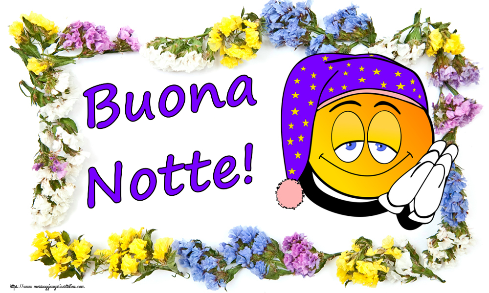 Buonanotte Buona Notte!