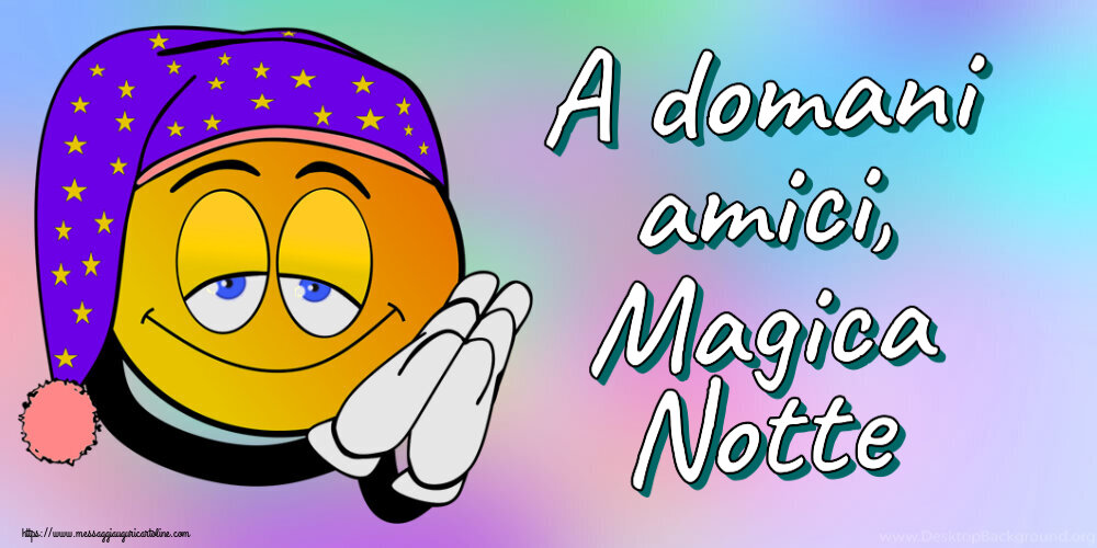 Buonanotte A domani amici, Magica Notte