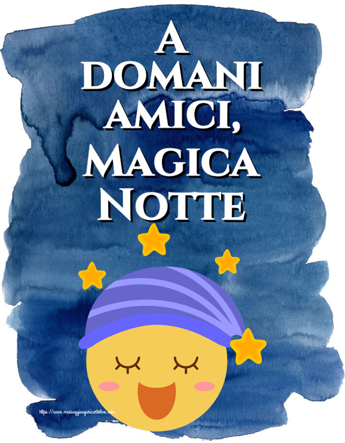 Buonanotte A domani amici, Magica Notte