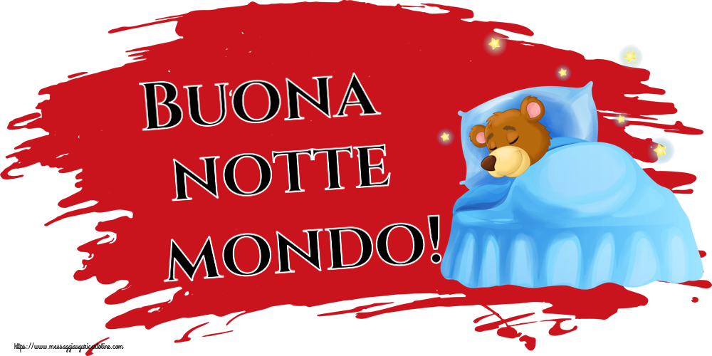 Buona notte mondo!