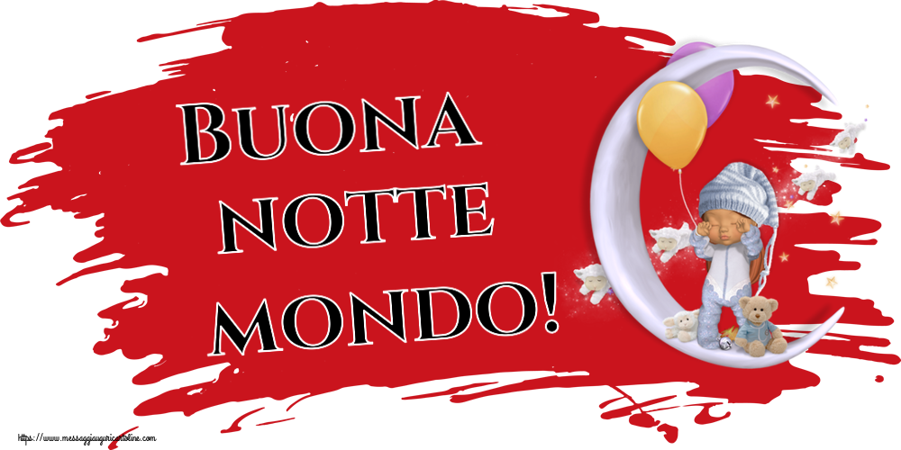 Buona notte mondo!