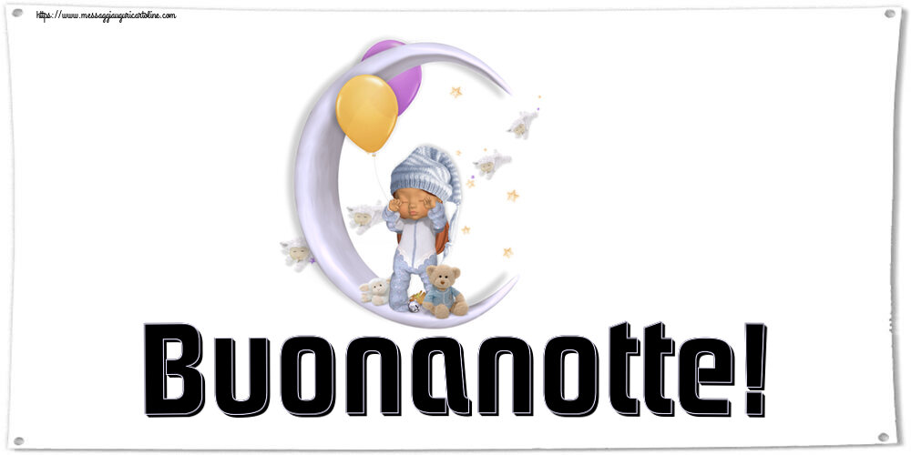 Buonanotte Buonanotte!