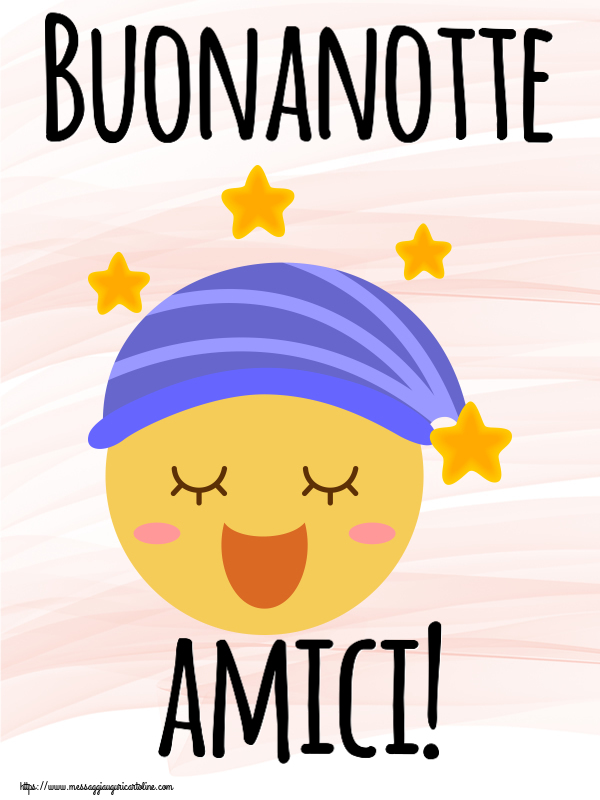 Buonanotte amici!