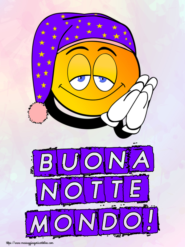 Buona notte mondo!