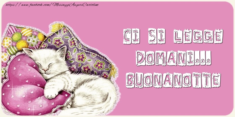 Cartoline di buonanotte - Ci si legge domani... Buonanotte - messaggiauguricartoline.com