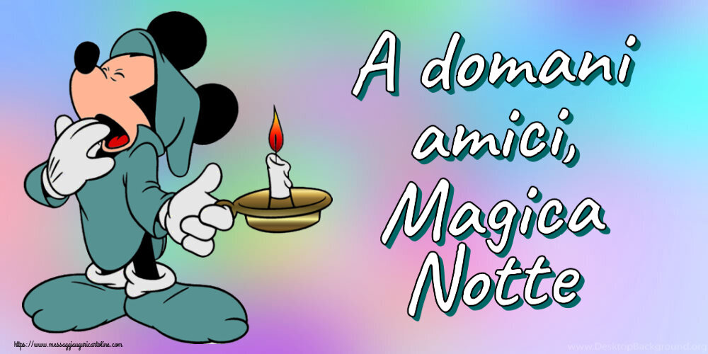 A domani amici, Magica Notte