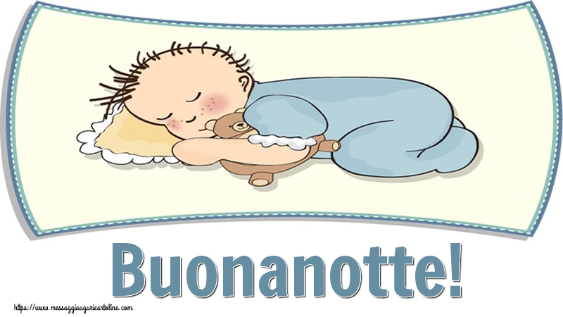 Cartoline di buonanotte - Buonanotte! - messaggiauguricartoline.com