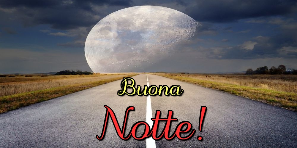 Buonanotte - Buona Notte!
