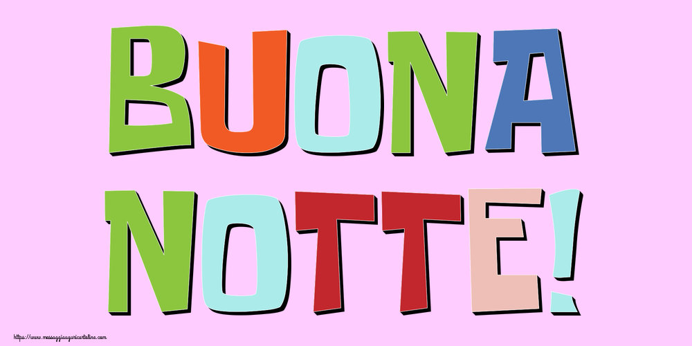 Buonanotte - Buona Notte!