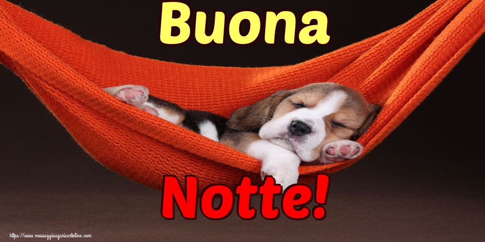 Cartoline di buonanotte - Buona Notte! - messaggiauguricartoline.com