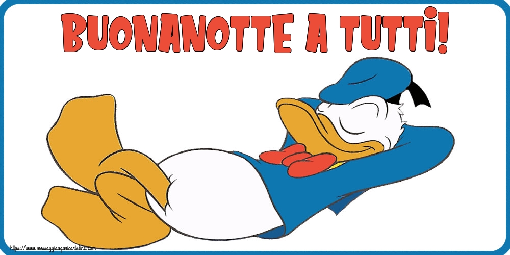 Cartoline di buonanotte - Buonanotte a tutti! - messaggiauguricartoline.com