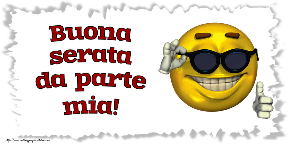 Buonasera Buona serata da parte mia! ~ emoticon divertente con occhiali