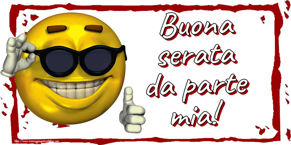 Buonasera Buona serata da parte mia! ~ emoticon divertente con occhiali