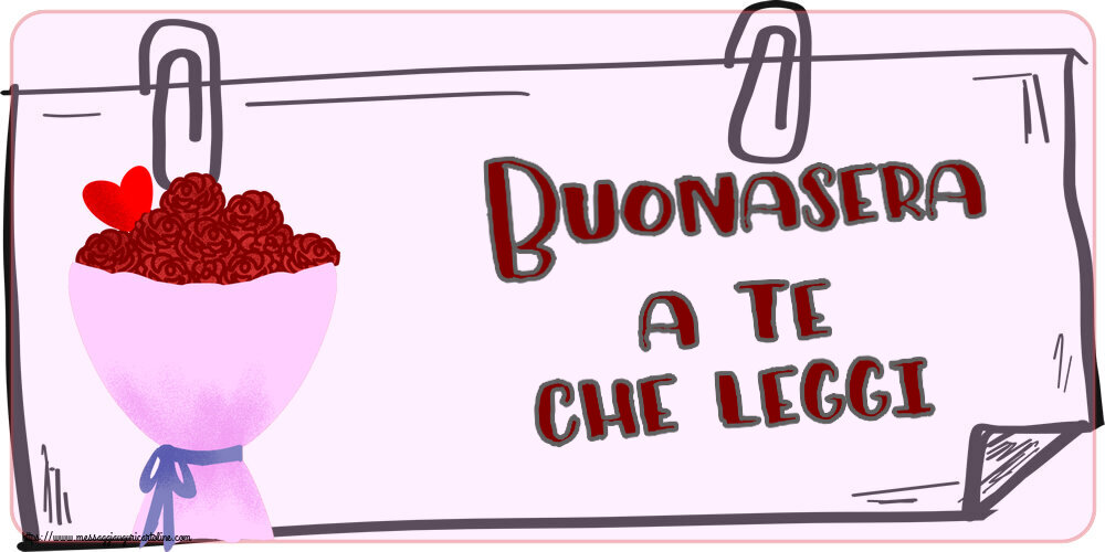 Buonasera a te che leggi! ~ fiori e cuore clipart