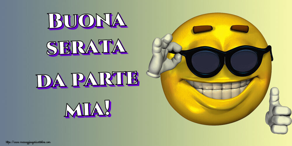 Buona serata da parte mia! ~ emoticon divertente con occhiali