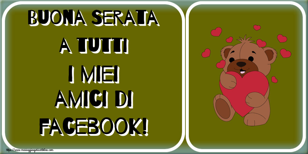 Buona Serata a tutti i miei amici di facebook! ~ orso carino con cuori