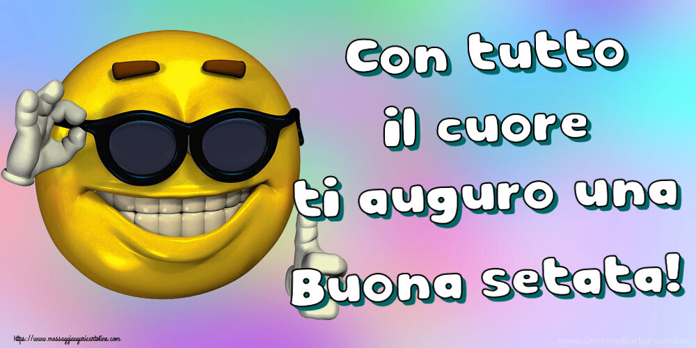 Con tutto il cuore ti auguro una Buona setata! ~ emoticon divertente con occhiali