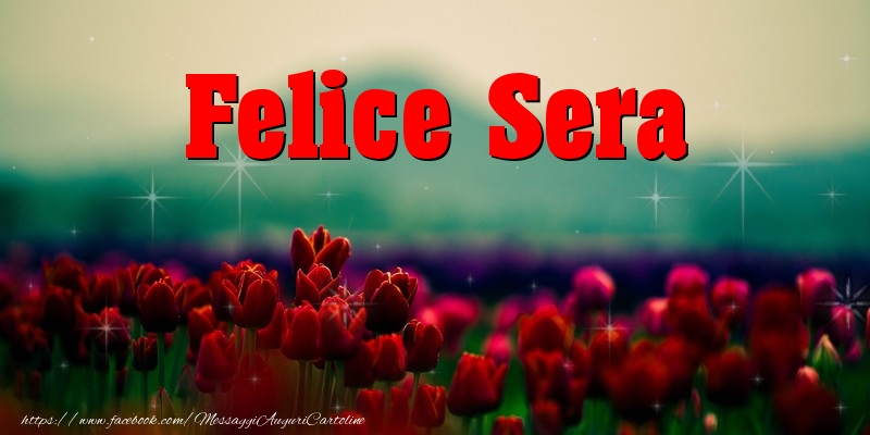 Felice Sera