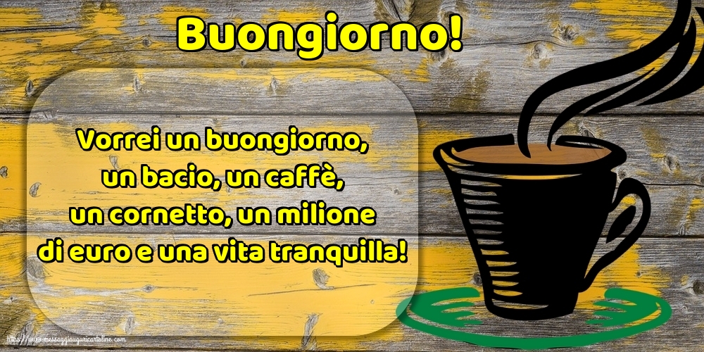 Buongiorno Buongiorno!