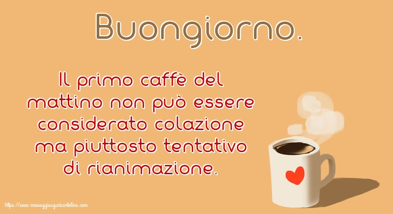 Buongiorno Buongiorno.