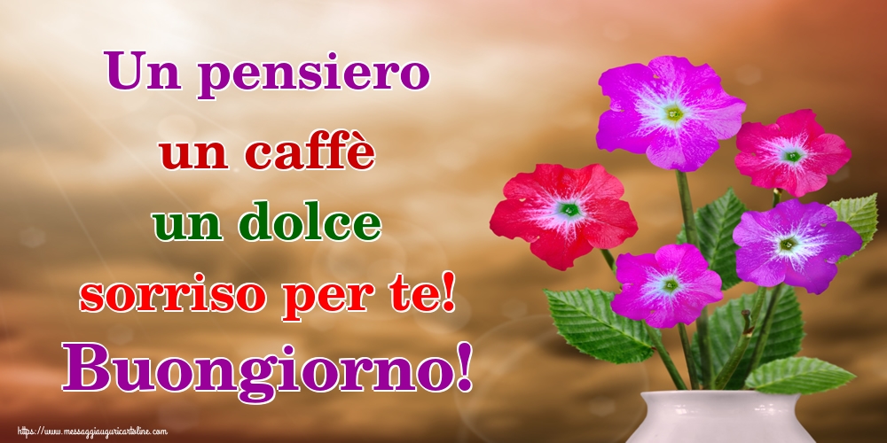 Un pensiero un caffè un dolce sorriso per te! Buongiorno!