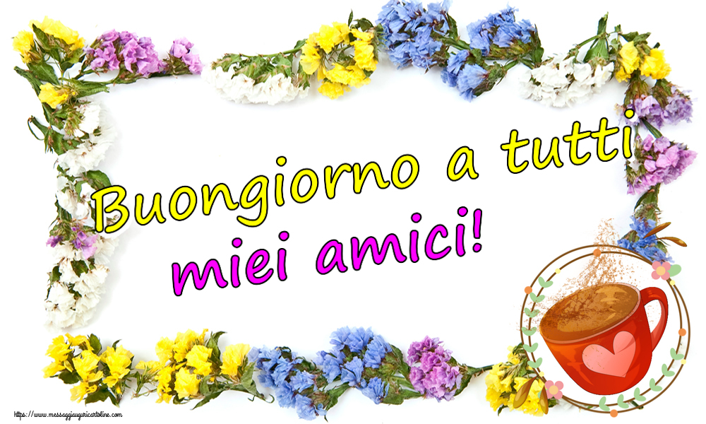 Buongiorno Buongiorno a tutti miei amici! ~ tazza da caffè rosa con cuore