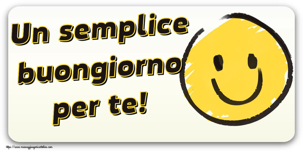 Un semplice buongiorno per te! ~ emoticon sorriso