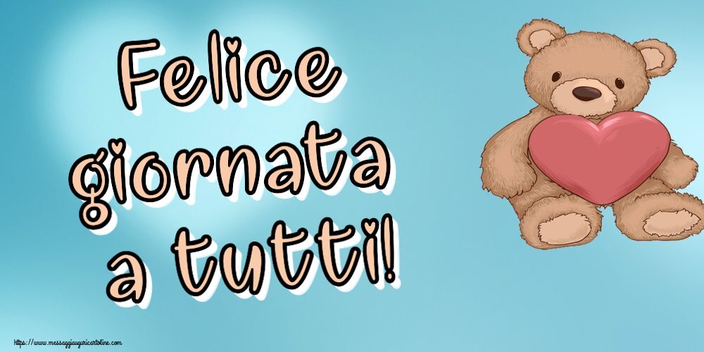 Buongiorno Felice giornata a tutti! ~ Teddy con cuore