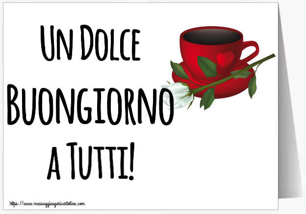 Buongiorno Un Dolce Buongiorno a Tutti! ~ caffè e una rosa bianca