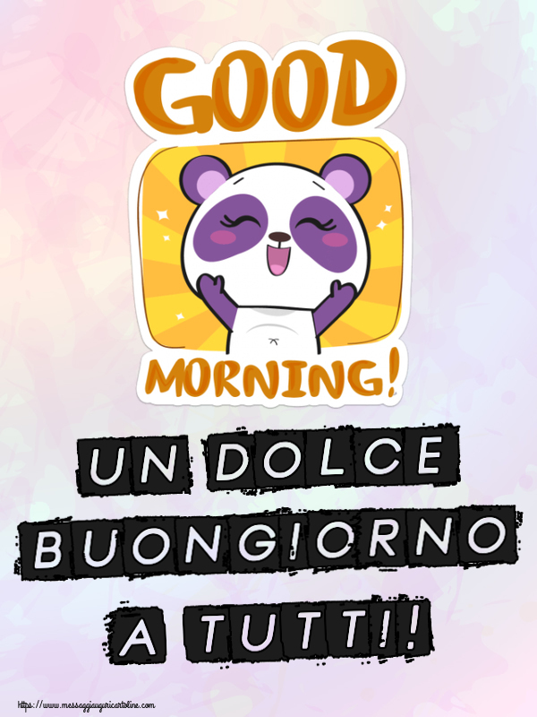 Buongiorno Un Dolce Buongiorno a Tutti!