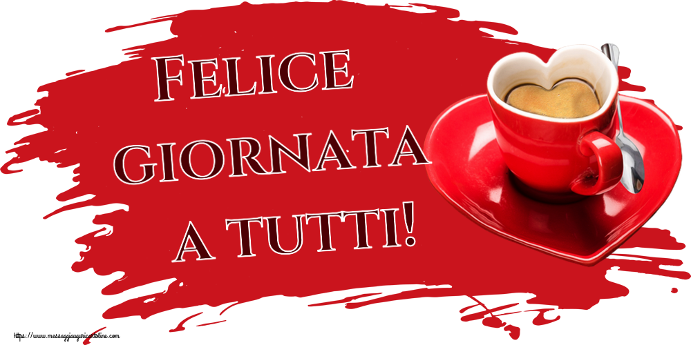Buongiorno Felice giornata a tutti! ~ tazza da caffè a forma di cuore