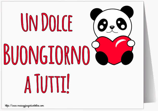 Buongiorno Un Dolce Buongiorno a Tutti! ~ orsacchiotto con cuore