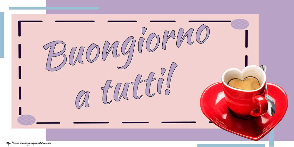 Buongiorno a tutti! ~ tazza da caffè a forma di cuore
