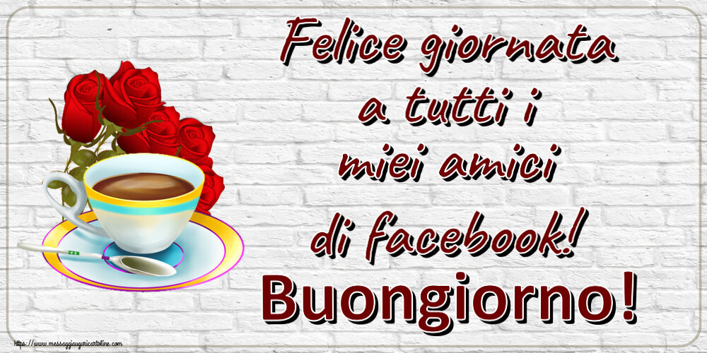 Buongiorno Felice giornata a tutti i miei amici di facebook! Buongiorno! ~ caffè e bouquet di rose