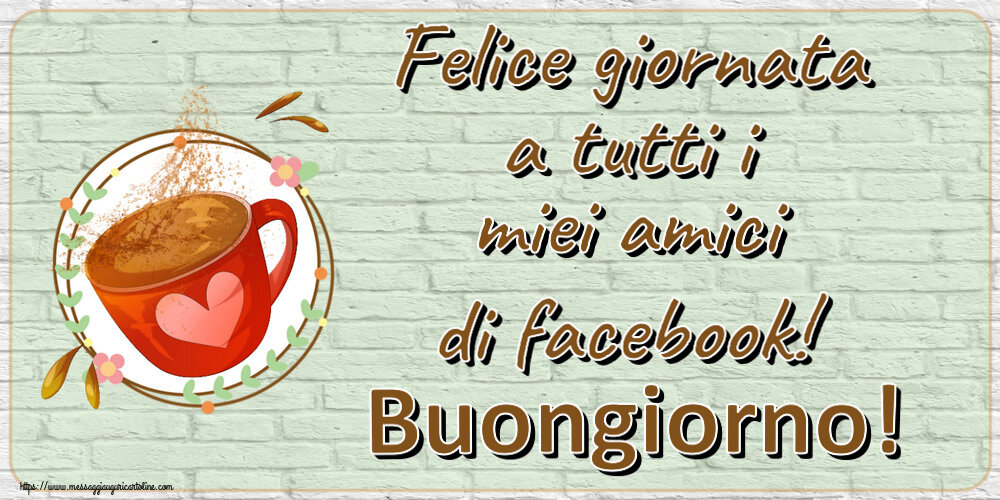 Buongiorno Felice giornata a tutti i miei amici di facebook! Buongiorno! ~ tazza da caffè rosa con cuore