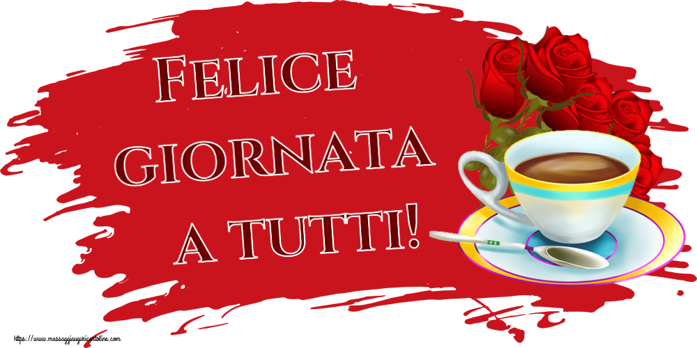 Felice giornata a tutti! ~ caffè e bouquet di rose