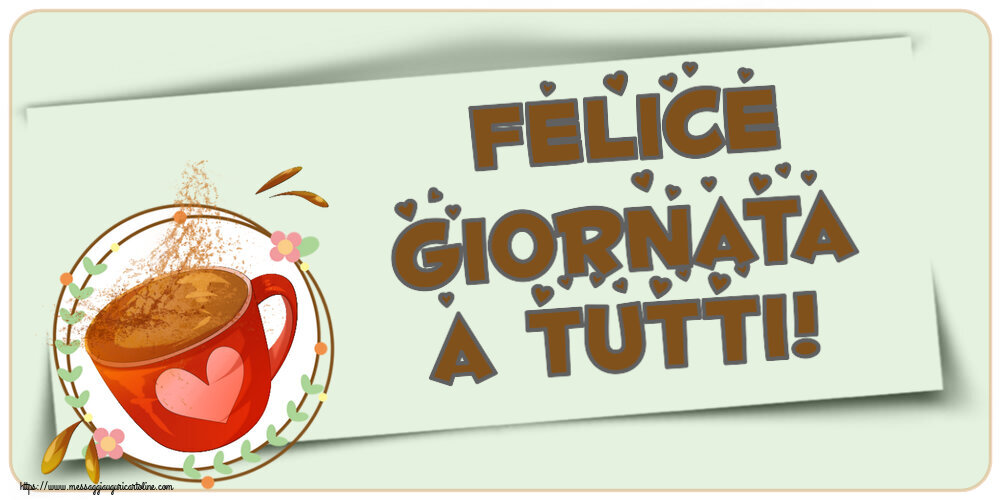 Felice giornata a tutti! ~ tazza da caffè rosa con cuore