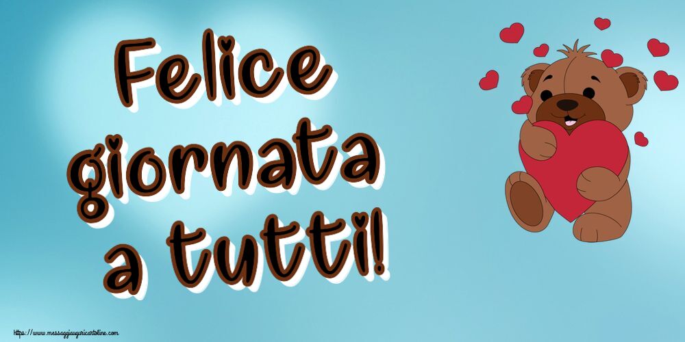 Felice giornata a tutti! ~ orso carino con cuori