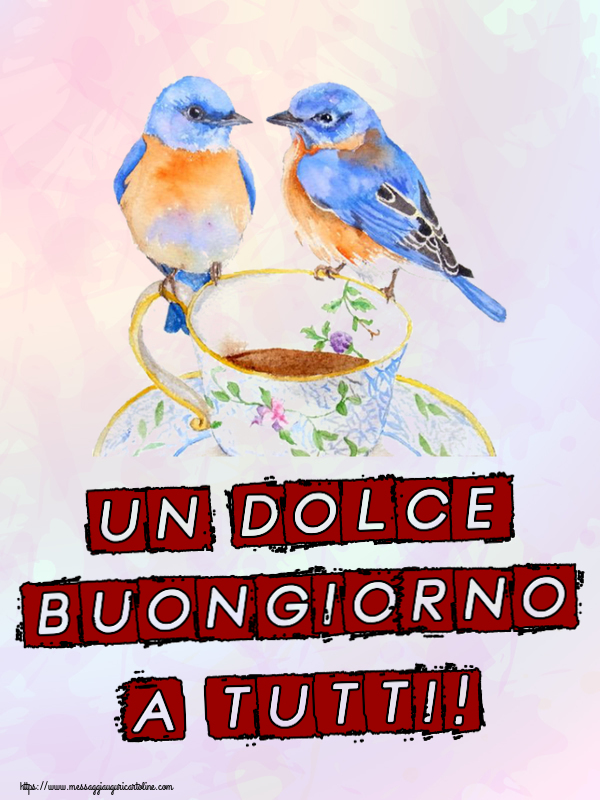 Buongiorno Un Dolce Buongiorno a Tutti! ~ tazza da caffè con uccelli