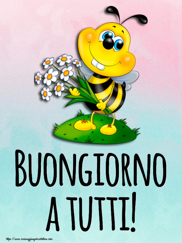 Cartoline di buongiorno - Buongiorno a tutti! - messaggiauguricartoline.com