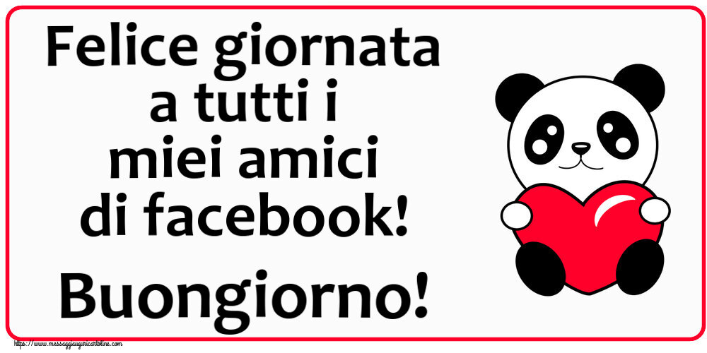 Buongiorno Felice giornata a tutti i miei amici di facebook! Buongiorno! ~ orsacchiotto con cuore