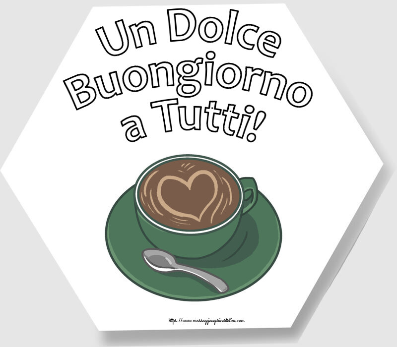 Buongiorno Un Dolce Buongiorno a Tutti! ~ caffè con amore