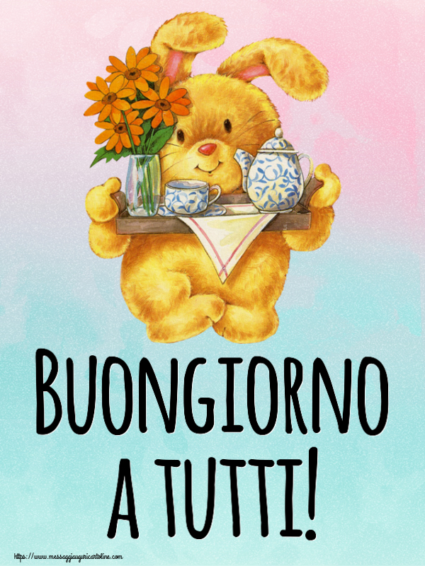 Buongiorno Buongiorno a tutti!