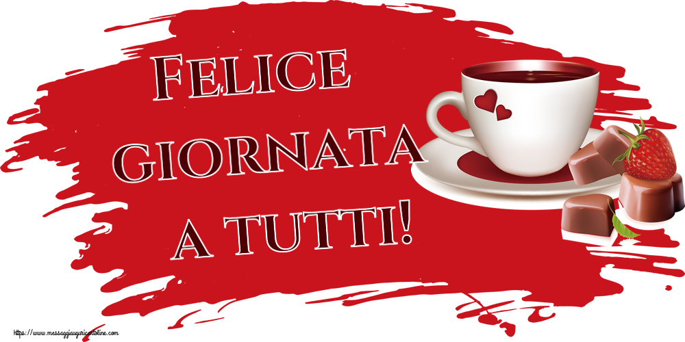 Buongiorno Felice giornata a tutti! ~ caffè con caramelle d'amore