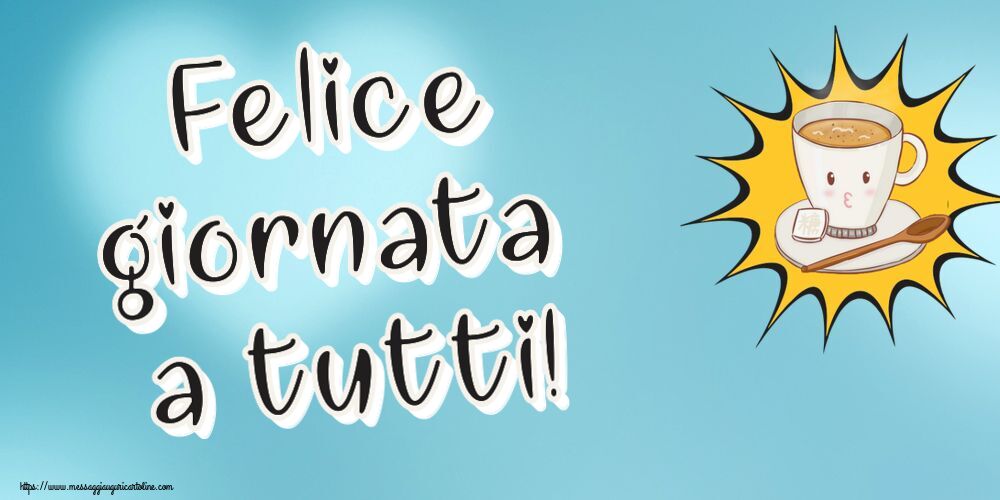 Buongiorno Felice giornata a tutti! ~ tazza di caffè su sfondo giallo