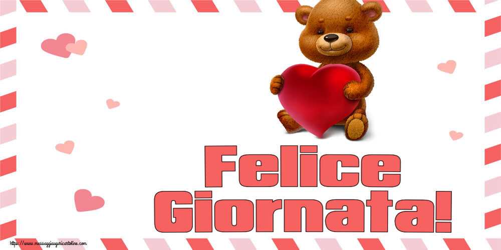 Buongiorno Felice Giornata! ~ orso con un cuore
