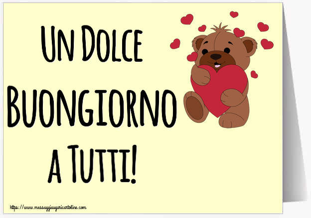 Buongiorno Un Dolce Buongiorno a Tutti! ~ orso carino con cuori