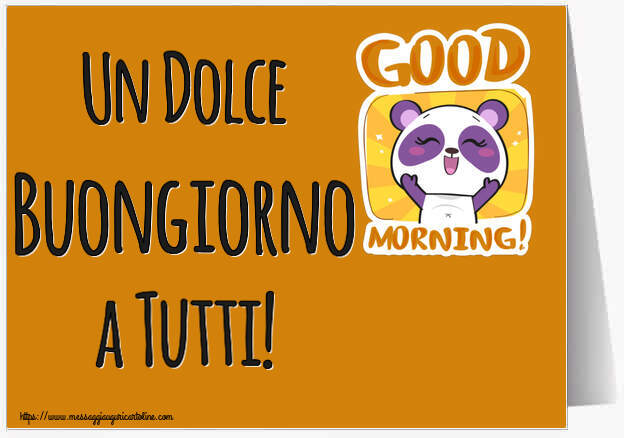 Buongiorno Un Dolce Buongiorno a Tutti!